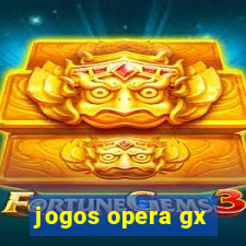 jogos opera gx